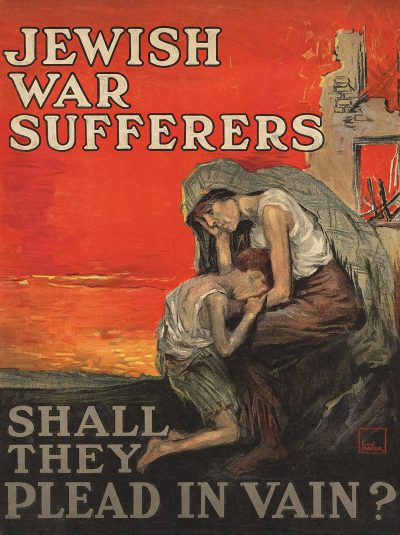 A propaganda poster from the early 20th century, depicting an ancient Jewish woman cradling her fallen son in front of a battlefield setting with red skies and smoke rising. The text reads "War Sufferers Shall they Perish?" in bold white letters at the top of the frame. The style is reminiscent of an artist from that period.