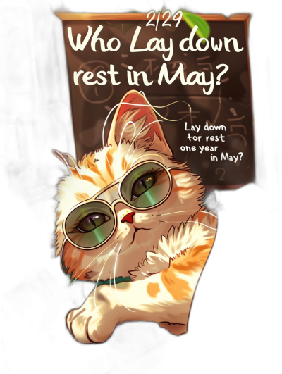 A cute cat wearing glasses, with the words "20 years who lay down for rest in May?" written on it and an adorable chalkboard behind him, in the style of cartoon.